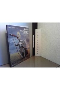 Reiter wie Statuen aus Erz.   - Marcus Junkelmann / Zaberns Bildbände zur Archäologie
