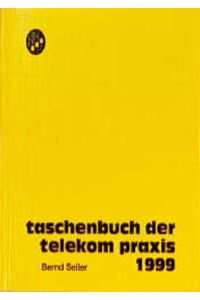 Taschenbuch der telekom-Praxis  - 1999