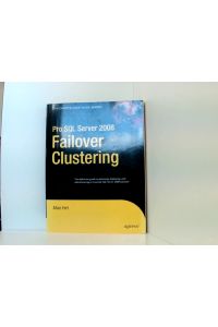 Pro SQL Server 2008 Failover Clustering (Expert's Voice in SQL Server)  - Allan Hirt