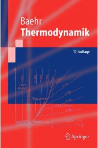 Thermodynamik  - Grundlagen und technische Anwendungen