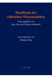 Handbuch der völkischen Wissenschaften  - Personen - Institutionen - Forschungsprogramme - Stiftungen