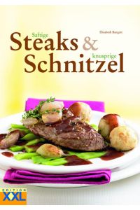 Saftige Steaks & knusprige Schnitzel  - [mit 4 hochwertigen Steakthermometern für perfekte Steaks und 84-seitigem Kochbuch]