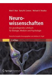 Neurowissenschaften  - Ein grundlegendes Lehrbuch für Biologie, Medizin und Psychologie