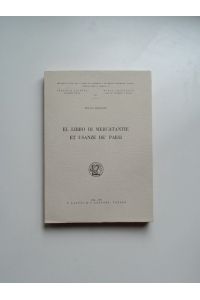 El libro di Mercatantie et usanze de' paesi.   - Volume 7 out of the series Documenti e studi per la Storia del Commercio e del Diritto Commerciale Italiano.