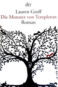 Die Monster von Templeton.   - dtv ; (Nr 13986)