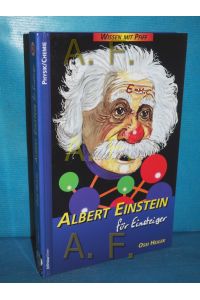 Albert Einstein für Einsteiger (Wissen mit Pfiff Band 2)
