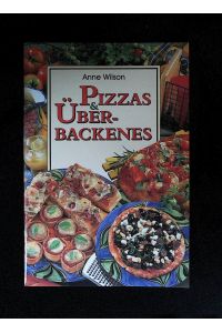 Pizzas & Überbackenes
