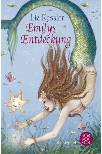 Emilys Entdeckung: Das beliebteste Meermädchen aller Zeiten (Emily Windsnap, Band 3)  - Das beliebteste Meermädchen aller Zeiten