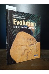 Evolution. Ein kritisches Lehrbuch. [Von Reinhard Junker und Siegfried Scherer].