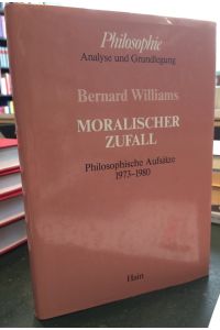 Moralischer Zufall.   - Philosophische Aufsätze 1973-1980.