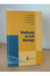 Methods in soil biology. [Edited by Franz Schinner, Richard Öhlinger, Ellen Kandeler, Rosa Margesin].