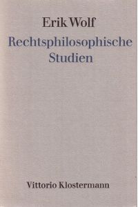 Rechtsphilosophische Studien  - Ausgewählte Schriften Band 1