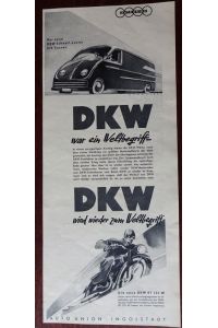 Werbeanzeige: Auto Union: DKW war ein Weltbegriff - DKW wird wieder zum Weltbegriff - 1950.   - DKW Schnell-Laster 3/4 Tonnen - DKW RT 125 W.