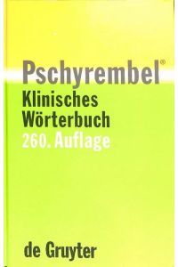 Pschyrembel Klinisches Wörterbuch- mit 1800 Abbildungen und 330 Tabellen