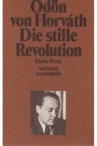 Die stille Revolution: Kleine Prosa (suhrkamp taschenbuch)