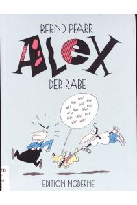 Alex der Rabe.