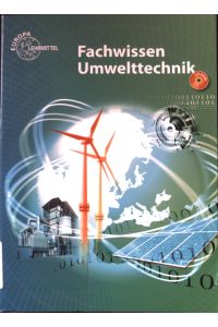 Fachwissen Umwelttechnik.   - Europa-Fachbuchreihe Umweltschutz und Umwelttechnik.