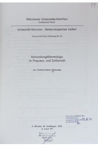 Schwankungsklimatologie im Frequenz- und Zeitbereich.   - Universität Munchen - Meteorologisches Institut, Wissenschaftliche Mitteilung Nr. 24