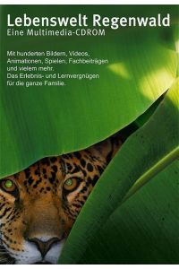 Lebenswelt Regenwald  - Eine Multimedia-CD-ROM für jedes Alter