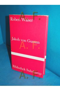 Jakob von Gunten : ein Tagebuch (Bibliothek Suhrkamp Band 515)