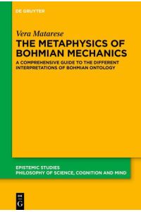 The Metaphysics of Bohmian Mechanics  - A Comprehensive Guide to the Different Interpretations of Bohmian Ontology