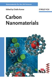 Nanomaterials for the Life Sciences / Carbon Nanomaterials