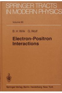 Electron-Positron Interactions.