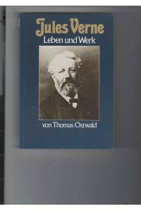 Jules Verne.   - Leben und Werk. Collection Jules Verne. Mit Abbildungen.