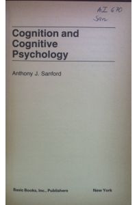 Cognition and Cognitive Psychology.