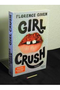 Girlcrush : Roman - Originaltitel: Girlcrush -
