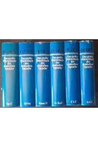 Duden. Das grosse Wörterbuch der deutschen Sprache in sechs Bänden