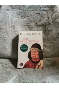 Ich, Wolkenstein : die Biographie.   - Mittelalter-Quartett ; Buch 4; Fischer ; 19008