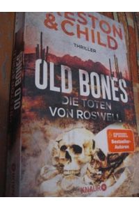 Old Bones Die Toten von Roswell  - Thriller