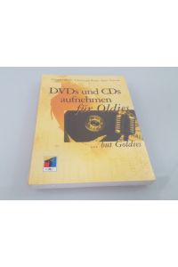 DVDs und CDs aufnehmen für Oldies  - ... but Goldies