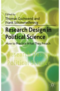 Research Design in Political Science  - How to Practice what they Preach