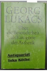 Über die Besonderheit als Kategorie der Ästhetik -  - Textrevision von Jürgen Jahn - Mit einem Essay von Michael Franz -