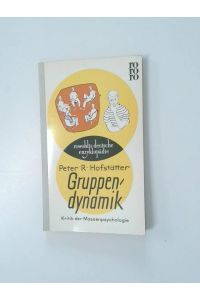 Gruppendynamik  - Die Kritik d. Massenpsychologie