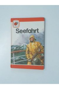 Seefahrt  - von James Webster ; deutsch von E. Schwarz ; Bilder von Gerald Witcomb und Frank Humphris