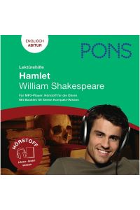 Lektürehilfe William Shakespeare Hamlet  - Audio-Training für die Oberstufe und fürs Abitur; im Begleitbuch alle wichtigen Informationen zu Autor, Werk und Epoche