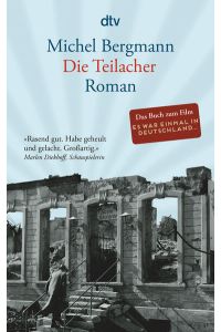 Die Teilacher: Roman