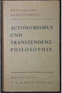 Autonomismus und Transzendenzphilosophie.