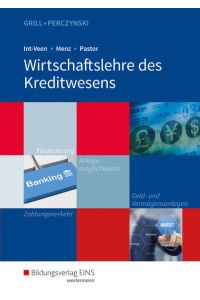 Wirtschaftslehre / Wirtschaftslehre des Kreditwesens  - Ausgabe für das Kreditwesen / Schülerband