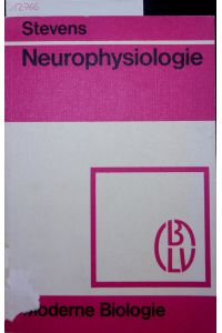 Neurophysiologie.   - Moderne Biologie