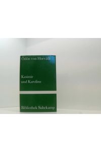 Kasimir und Karoline  - Ödön von Horváth. [Hrsg. u. mit e. Nachw. vers. von Traugott Krischke]