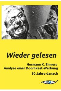 Wieder gelesen  - Hermann K. Ehmers Analyse einer Doornkaatwerbung – 50 Jahre danach mit Original-Text von 1970