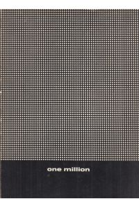 One million.   - A Gemini Smith book.