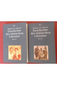 Geschichte der römischen Literatur von Andronicus bis Boethius (vollstandig in 2 Bänden).   - Mit Berücksichtigung ihrer Bedeutung für die Neuzeit.