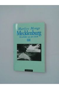 Mecklenburg  - Reisebilder aus der DDR