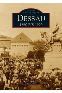 Dessau  - 1860 bis 1990