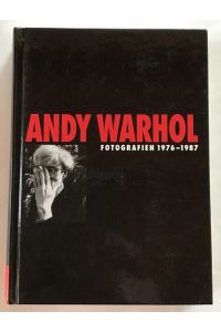 Andy Warhol : Fotografien 1976 - 1987 ; 25. November 2001 bis 20. Januar 2002.